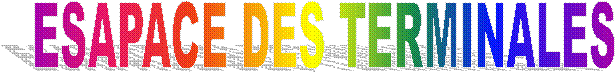 ESAPACE DES TERMINALES